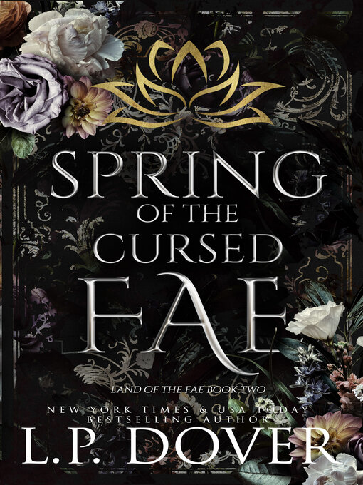 Title details for Spring of the Cursed Fae by L.P. Dover - Available